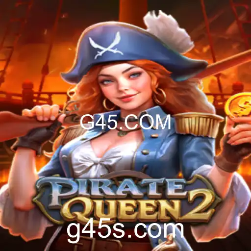 Explorando o Fascinante Mundo de PirateQueen2 em G45.COM
